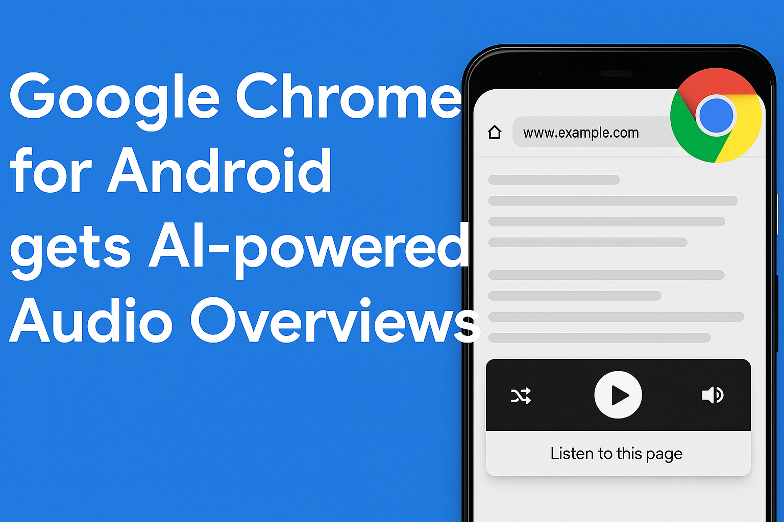 Google Chrome AI-powered Audio Overviews
