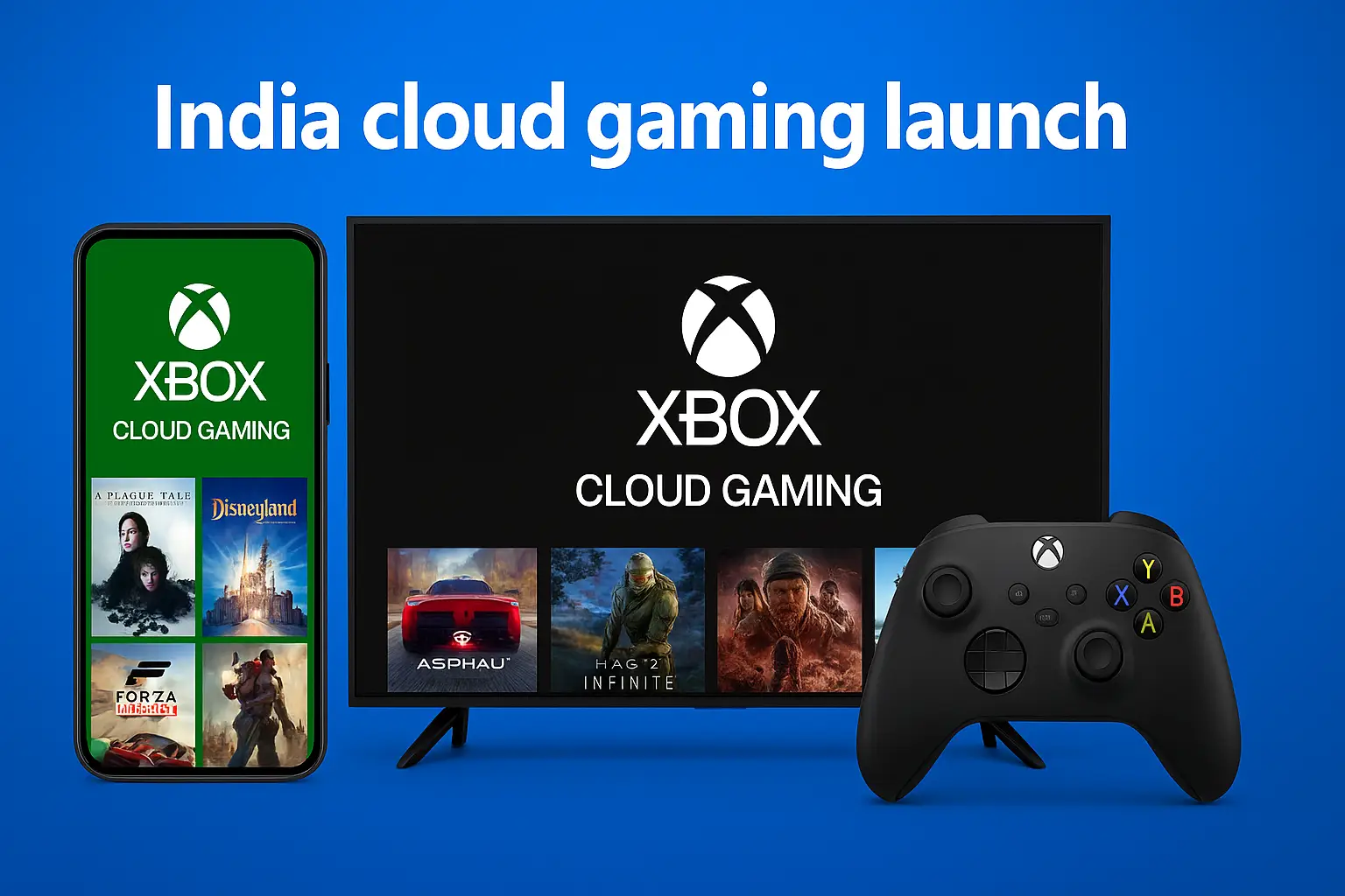 India cloud gaming launch boosts play-everywhere fun with Xbox Cloud Gaming live in India